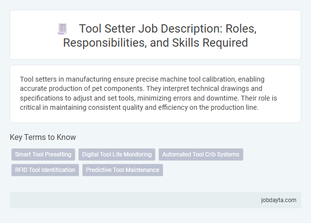 Tool Setter Job Description: Roles, Responsibilities, and Skills Required