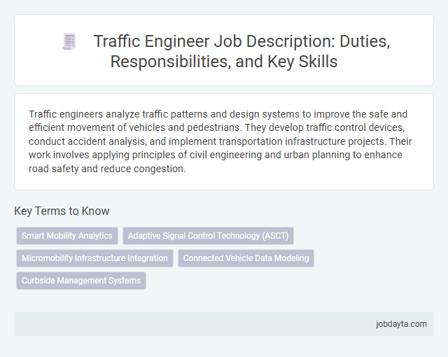Traffic Engineer Job Description: Duties, Responsibilities, and Key Skills