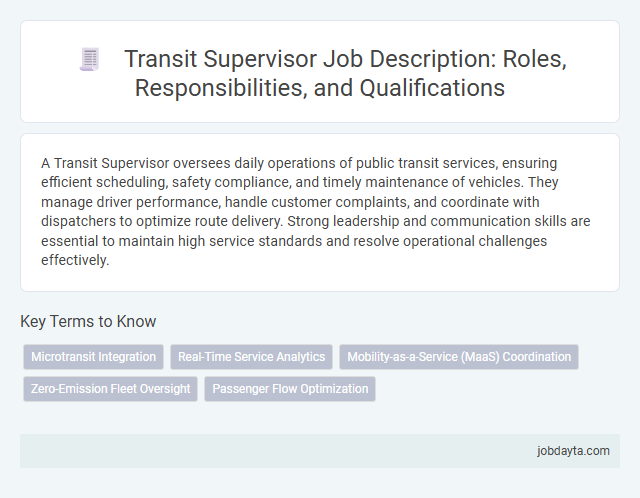Transit Supervisor Job Description: Roles, Responsibilities, and Qualifications