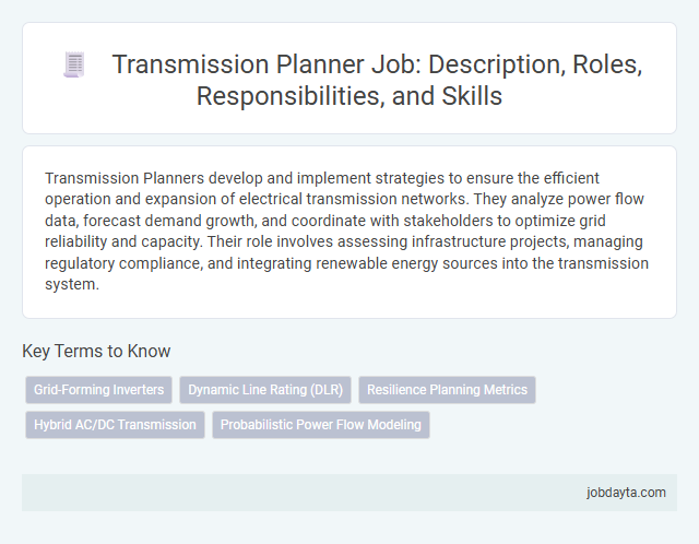 Transmission Planner Job: Description, Roles, Responsibilities, and Skills