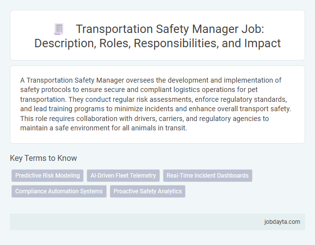 Transportation Safety Manager Job: Description, Roles, Responsibilities, and Impact