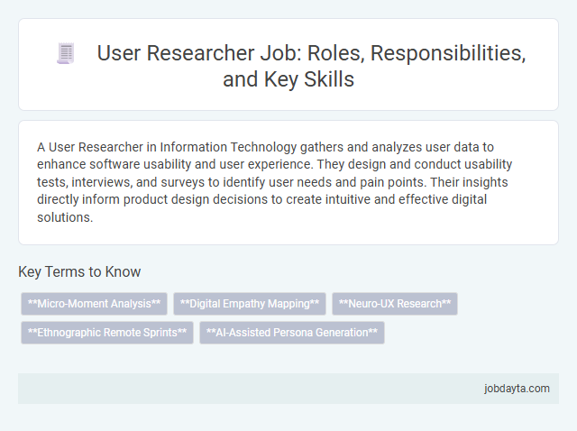 User Researcher Job: Roles, Responsibilities, and Key Skills
