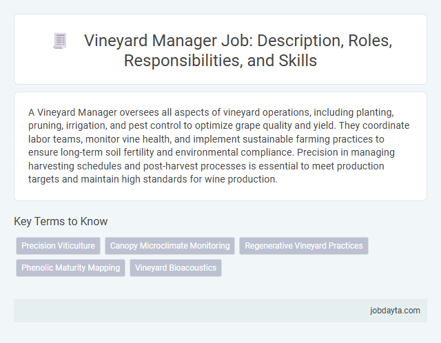 Vineyard Manager Job: Description, Roles, Responsibilities, and Skills
