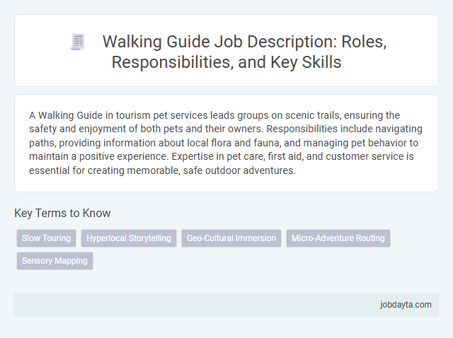 Walking Guide Job Description: Roles, Responsibilities, and Key Skills