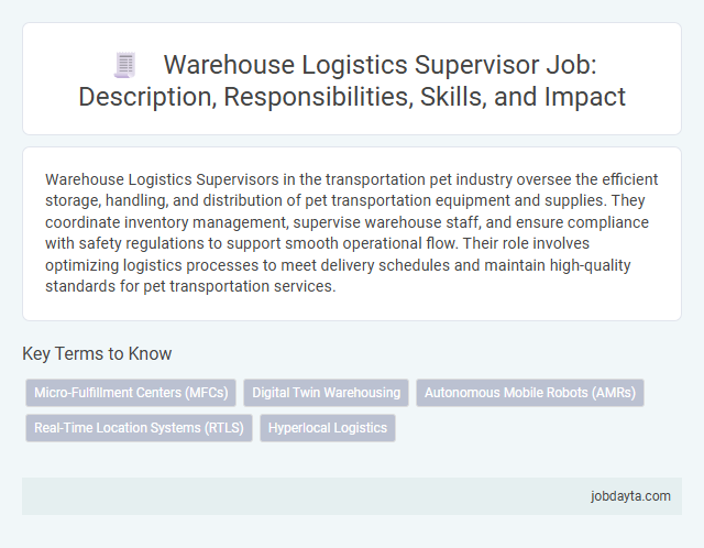 Warehouse Logistics Supervisor Job: Description, Responsibilities, Skills, and Impact