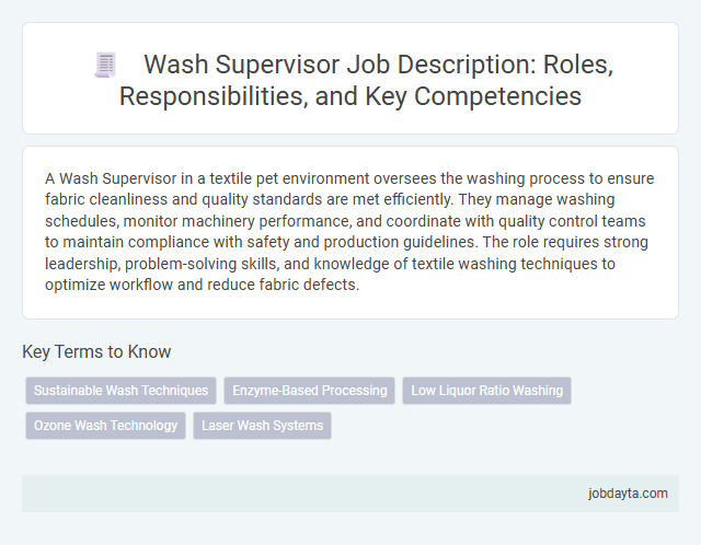 Wash Supervisor Job Description: Roles, Responsibilities, and Key Competencies