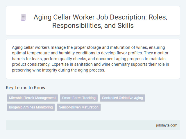 Aging Cellar Worker Job Description: Roles, Responsibilities, and Skills