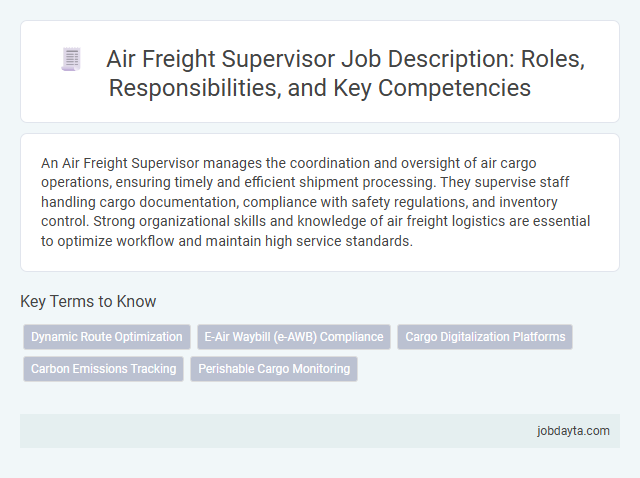Air Freight Supervisor Job Description: Roles, Responsibilities, and Key Competencies