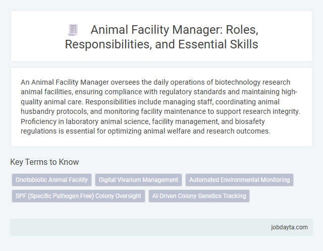 Animal Facility Manager: Roles, Responsibilities, and Essential Skills