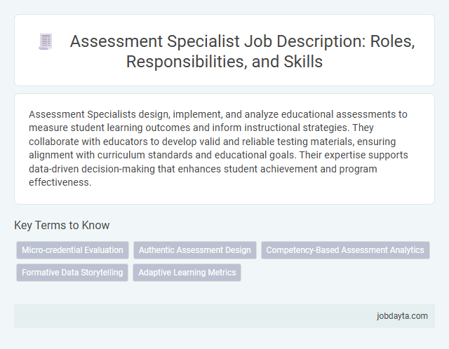 Assessment Specialist Job Description: Roles, Responsibilities, and Skills