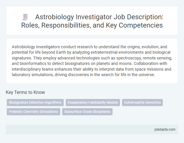 Astrobiology Investigator Job Description: Roles, Responsibilities, and Key Competencies
