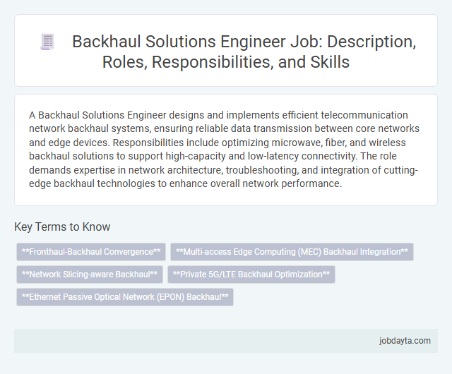 Backhaul Solutions Engineer Job: Description, Roles, Responsibilities, and Skills