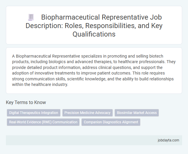 Biopharmaceutical Representative Job Description: Roles, Responsibilities, and Key Qualifications