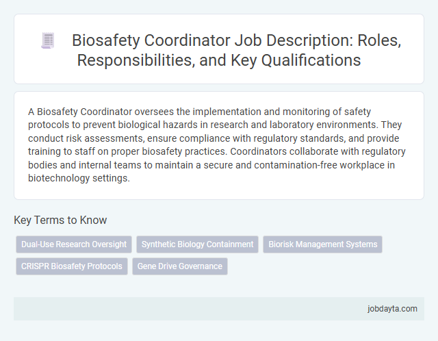 Biosafety Coordinator Job Description: Roles, Responsibilities, and Key Qualifications