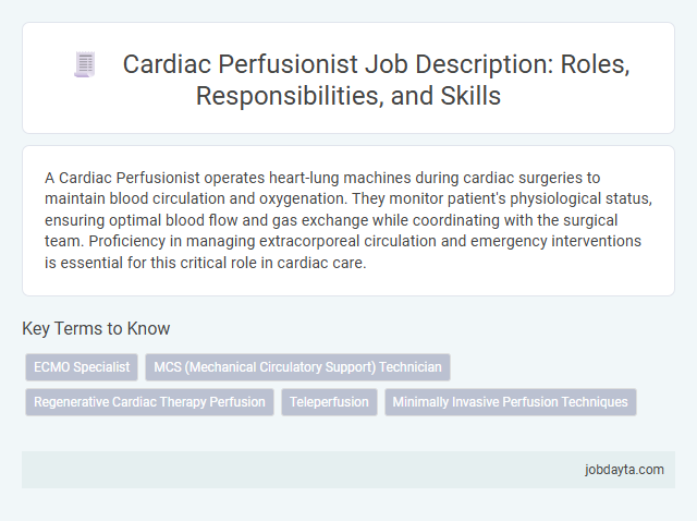 Cardiac Perfusionist Job Description: Roles, Responsibilities, and Skills