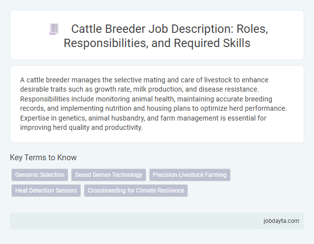 Cattle Breeder Job Description: Roles, Responsibilities, and Required Skills