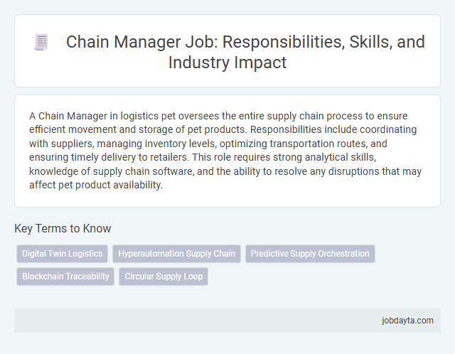 Chain Manager Job: Responsibilities, Skills, and Industry Impact