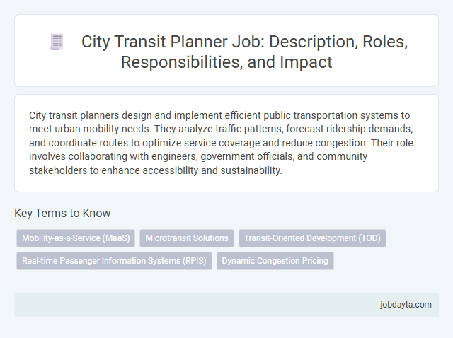 City Transit Planner Job: Description, Roles, Responsibilities, and Impact