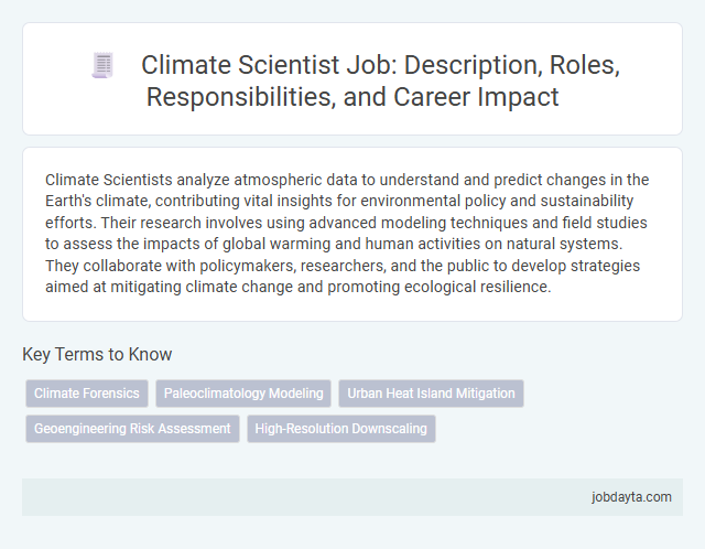 Climate Scientist Job: Description, Roles, Responsibilities, and Career Impact
