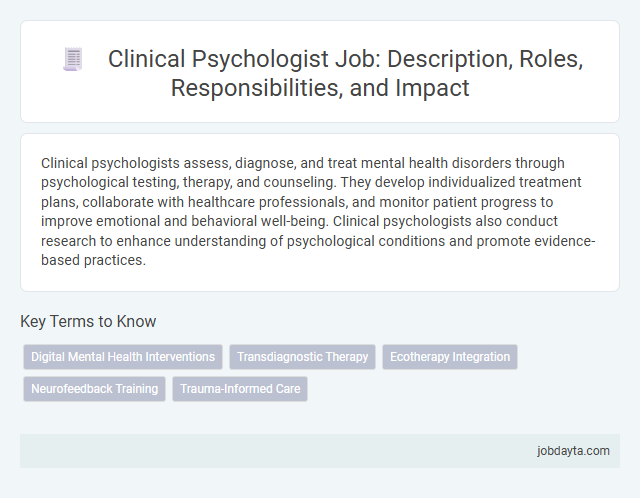 Clinical Psychologist Job: Description, Roles, Responsibilities, and Impact