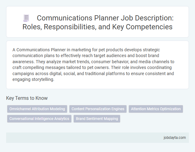 Communications Planner Job Description: Roles, Responsibilities, and Key Competencies
