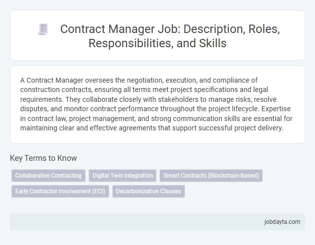 Contract Manager Job: Description, Roles, Responsibilities, and Skills