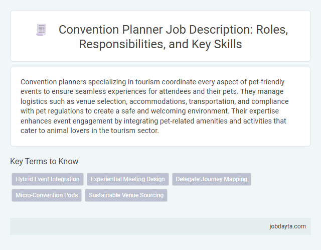 Convention Planner Job Description: Roles, Responsibilities, and Key Skills