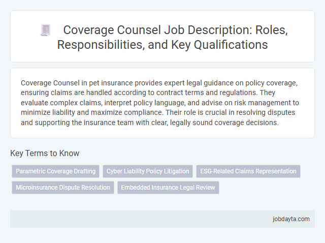 Coverage Counsel Job Description: Roles, Responsibilities, and Key Qualifications
