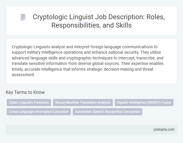 Cryptologic Linguist Job Description: Roles, Responsibilities, and Skills