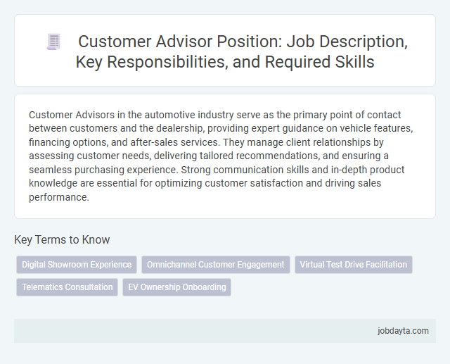 Customer Advisor Position: Job Description, Key Responsibilities, and Required Skills