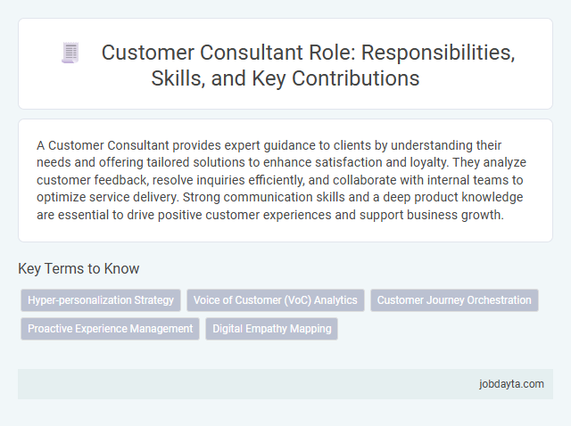 Customer Consultant Role: Responsibilities, Skills, and Key Contributions