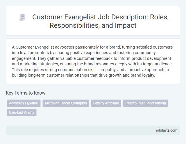 Customer Evangelist Job Description: Roles, Responsibilities, and Impact