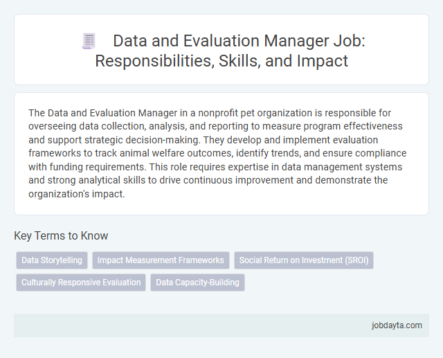 Data and Evaluation Manager Job: Responsibilities, Skills, and Impact