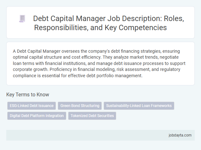 Debt Capital Manager Job Description: Roles, Responsibilities, and Key Competencies