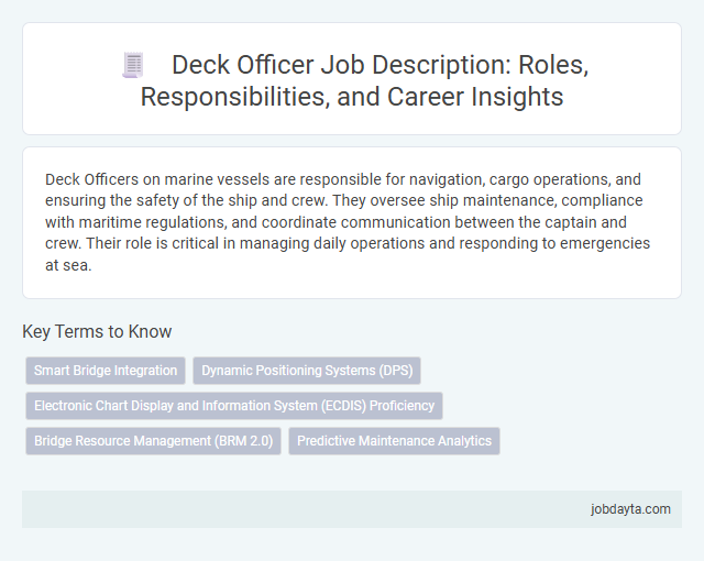 Deck Officer Job Description: Roles, Responsibilities, and Career Insights
