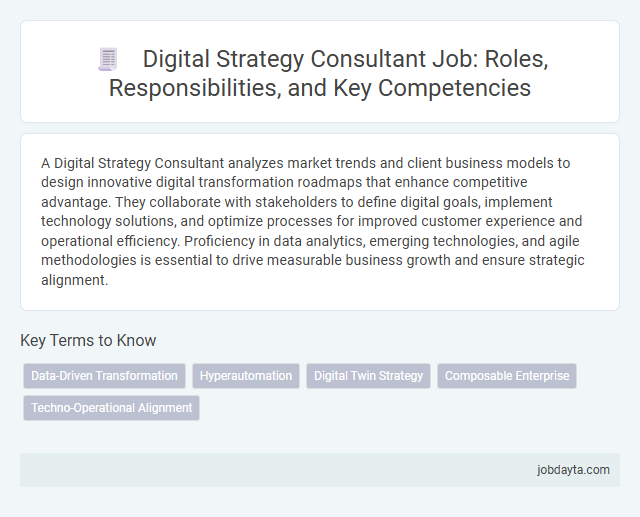 Digital Strategy Consultant Job: Roles, Responsibilities, and Key Competencies