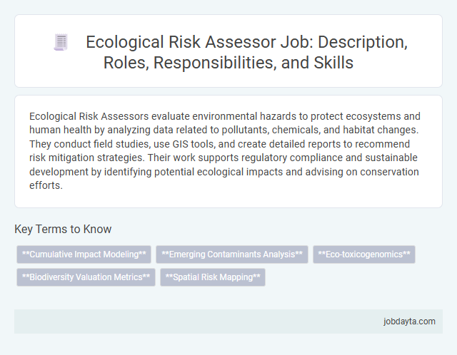 Ecological Risk Assessor Job: Description, Roles, Responsibilities, and Skills