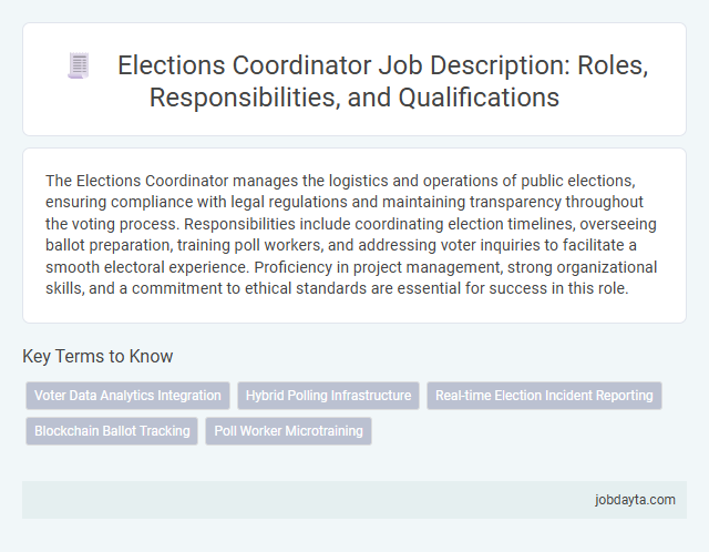 Elections Coordinator Job Description: Roles, Responsibilities, and Qualifications