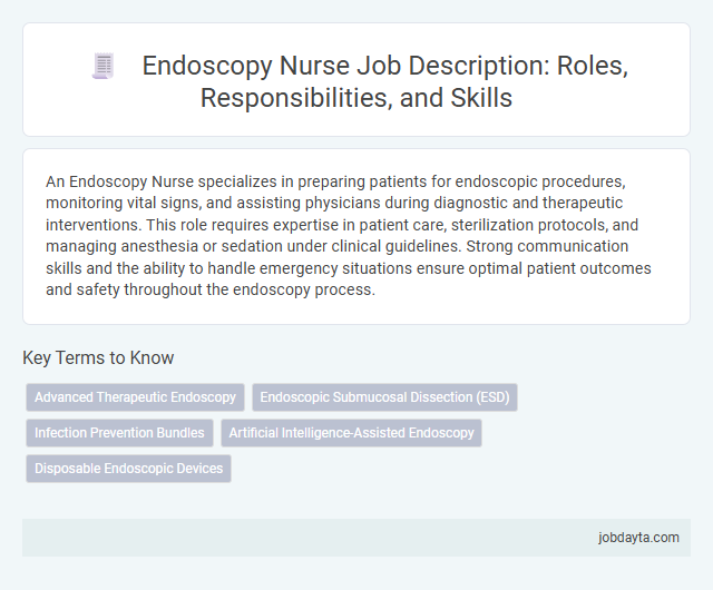 Endoscopy Nurse Job Description: Roles, Responsibilities, and Skills