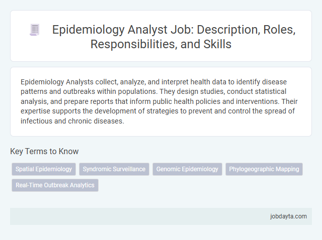 Epidemiology Analyst Job: Description, Roles, Responsibilities, and Skills