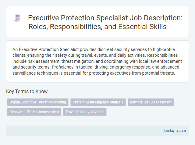 Executive Protection Specialist Job Description: Roles, Responsibilities, and Essential Skills