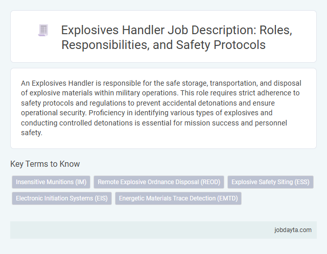 Explosives Handler Job Description: Roles, Responsibilities, and Safety Protocols