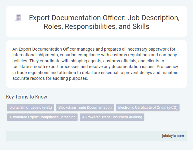 Export Documentation Officer: Job Description, Roles, Responsibilities, and Skills