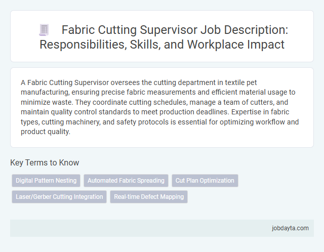 Fabric Cutting Supervisor Job Description: Responsibilities, Skills, and Workplace Impact