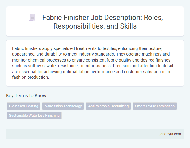 Fabric Finisher Job Description: Roles, Responsibilities, and Skills