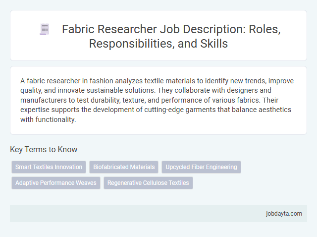 Fabric Researcher Job Description: Roles, Responsibilities, and Skills