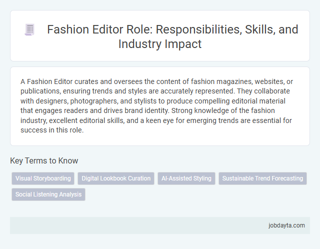 Fashion Editor Role: Responsibilities, Skills, and Industry Impact