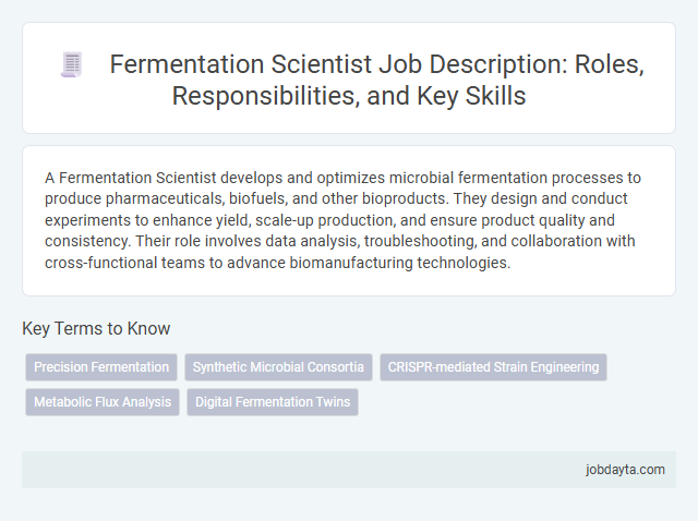 Fermentation Scientist Job Description: Roles, Responsibilities, and Key Skills
