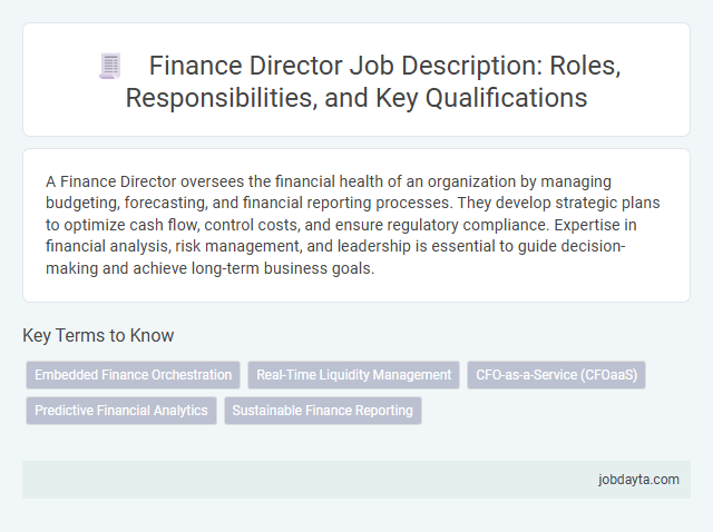 Finance Director Job Description: Roles, Responsibilities, and Key Qualifications