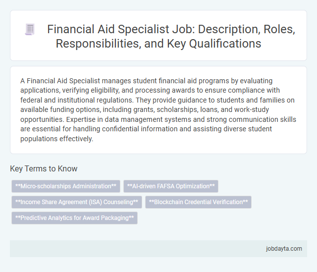 Financial Aid Specialist Job: Description, Roles, Responsibilities, and Key Qualifications